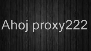 Pre užívateľa proxy222