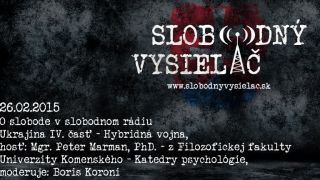 O slobode v slobodnom rádiu 26.02.2015 Hybridná vojna