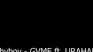 ShyBoy - GVME ft. URAHARA