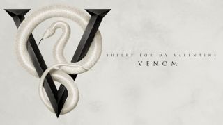 Bullet For My Valentine - Venom