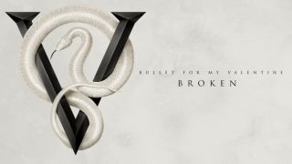 Bullet For My Valentine - Broken