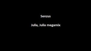 Senzus - Julia (megamix)