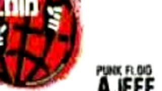 Punk Floid - Ajeee