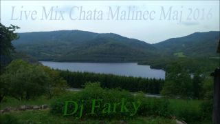 Dj Farky Live mix Malinec Maj 2016