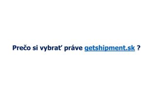 GetShipment | Najvýhodnejšia preprava za pár minút
