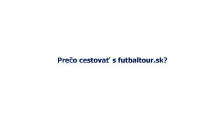 S futbaltour k splneniu vášho sna
