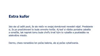 Ako prežiť prvých pár dní po presťahovaní a čo treba pr