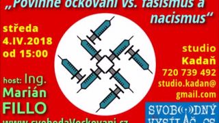 Povinné očkování vs. fašismus a nacismus / Ing. Marián Fillo