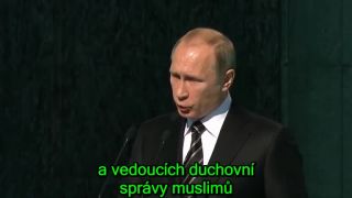 Vladimír Putin o humanistických hodnotách islamu.