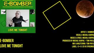 E-Bomber - Love Me Tonight (Teaser)