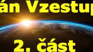 Plán Vzestupu - 2. část