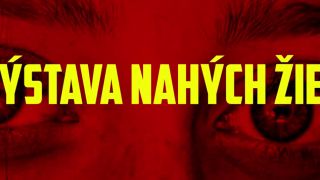 Výstava nahých žien opäť na SLOVENSKU!!!