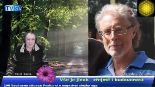 M.Zelenka 298 Současná situace Pozitivní a negativní složka ega