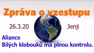 Zpráva o vzestupu 26.3.20