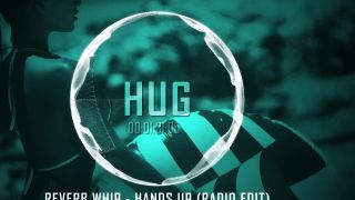 Reverb Whip - Hands Up