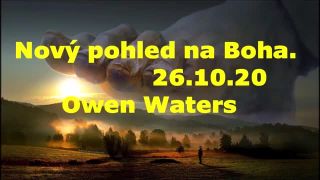 Nový pohled na Boha. 26.10.20 Owen Waters
10 542 zhliadnutí