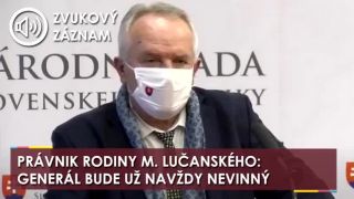 Právnik Lučanského rodiny vyzýva: nekonšpirujte!!