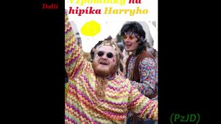 PzJD#50: DALŠÍ VZPOMÍNKY na HIPÍKA Harryho ((Povídky z Jiné D)