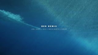 Joel Corry x RAYE x David Guetta - BED (KREAM Remix)