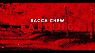 Bacca Chew - Falling
