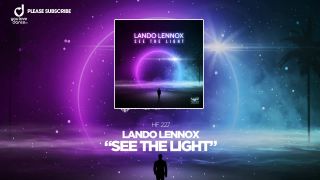 Lando Lennox – See the Light