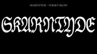 Skarntyde - Ferskt Blod (s prekladom)