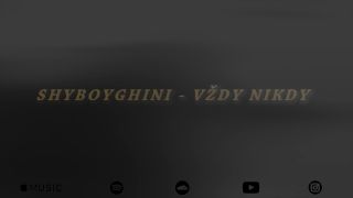 Shyboyghini - Vzdy Nikdy (2019)