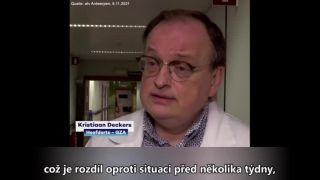 Nemocnica v Antwerpách... Vakcina je sloboda.