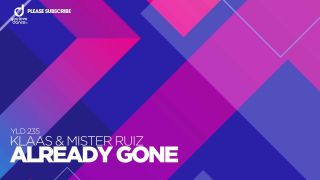 Klaas & Mister Ruiz - Already Gone