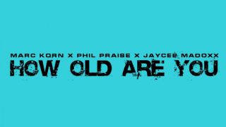 How Old Are You