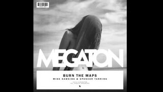 Mike Hawkins & Spencer Tarring - Burn The Maps