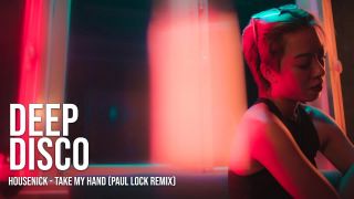 Housenick - Take My Hand (Paul Lock Remix)