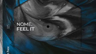 NOME - Feel It