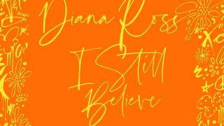 I Still Believe