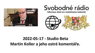 2022-05-17 - Studio Beta - Martin Koller a jeho ostré komentáře.