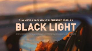 SJAY Music x Jack Wins x Clementine Douglas Black Light