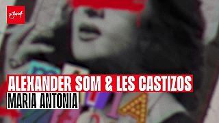 Alexander Som & Les Castizos - Maria Antonia