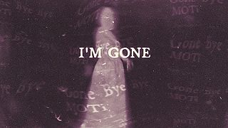 MOTi - Gone Bye Bye