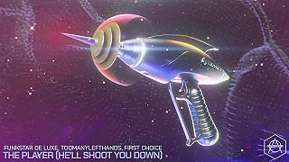 Funkstar De Luxe, TOOMANYLEFTHANDS, First Choice - The Player