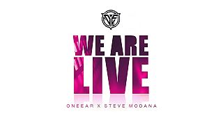 One Ear X Steve Modana - We are Live (Official Video)