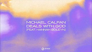 Michael Calfan - Deals With God (feat. Hannah Boleyn)