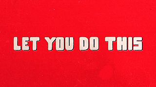 Let You Do This
