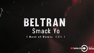 Beltran - Smack Yo (Best of Remix Edit) 2k22
