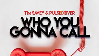 Tim Savey - Who You Gonna Call