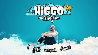 Higgo x mustbejohn - I Just Wanna Dance