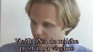 Pokusy vedcov so živočíšnym DNA, POZERAJ A ZMEŇ SA