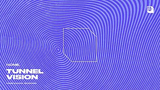 NOME. - Tunnel Vision
