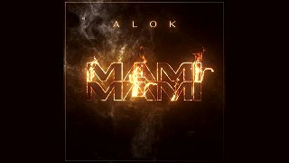 ALOK - Mami Mami