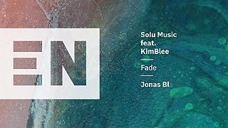 Solu Music feat. KimBlee - Fade (Jonas Blue Vocal Mix)