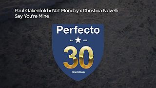 Paul Oakenfold x Nat Monday x Christina Novelli - Say You're Mine